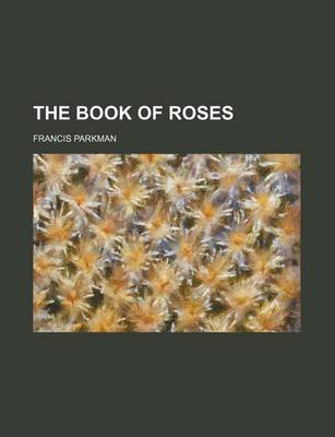 Book cover for The Book of Roses