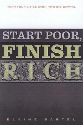 Cover of Start Poor Finish Rich