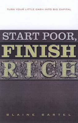 Cover of Start Poor Finish Rich