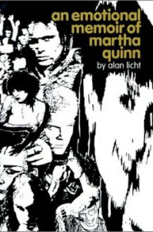 Cover of An Emotional Memoir of Martha Quinn