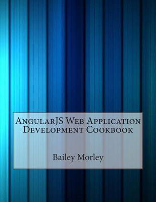 Book cover for Angularjs Web Application Development Cookbook