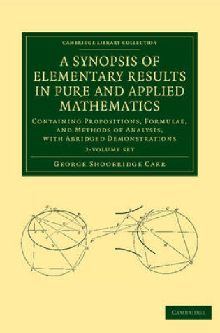 Cover of A Synopsis of Elementary Results in Pure and Applied Mathematics 2 Volume Set