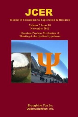 Cover of Journal of Consciousness Exploration & Research Volume 7 Issue 10