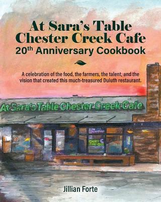 Book cover for At Sara's Table Chester Creek Cafe 20th Anniversary Cookbook