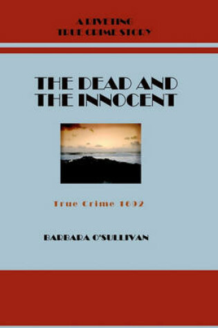 Cover of The Dead and the Innocent