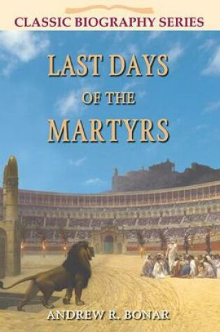 Cover of Last Days of the Martyrs