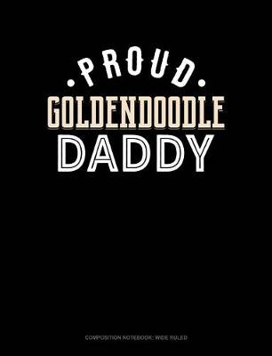 Cover of Proud Goldendoodle Daddy