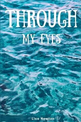 Cover of Through My Eyes