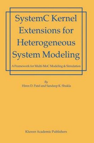 Cover of System C Kernel Extensions for Heterogeneous System Modeling