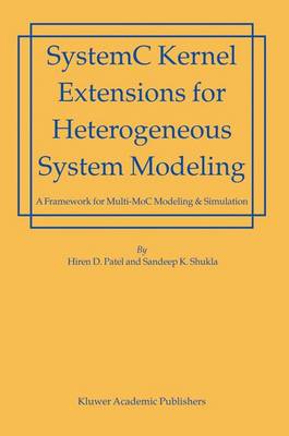 Book cover for System C Kernel Extensions for Heterogeneous System Modeling