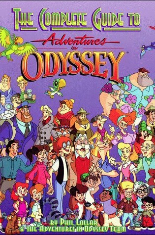 Cover of The Complete Guide to Adventures in Odyssey