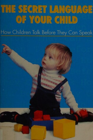 Cover of Secret Language of Your Child