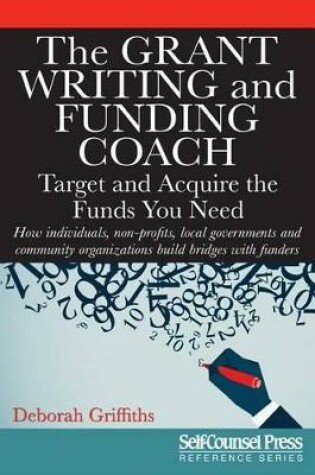 Cover of The Grant Writing and Funding Coach