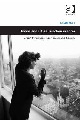 Book cover for Towns and Cities: Function in Form