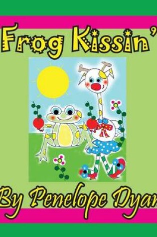 Cover of Frog Kissin'