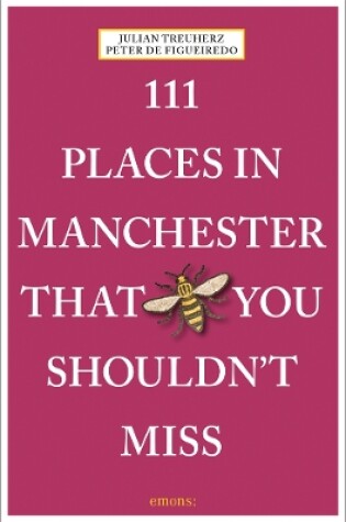 Cover of 111 Places in Manchester That You Shouldn't Miss