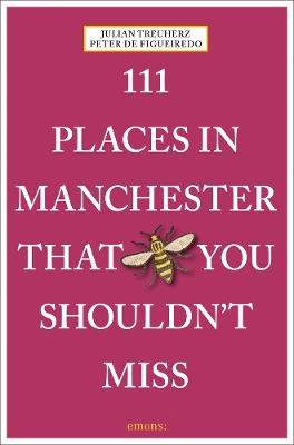 Book cover for 111 Places in Manchester That You Shouldn't Miss