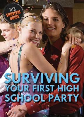 Book cover for Surviving Your First High School Party