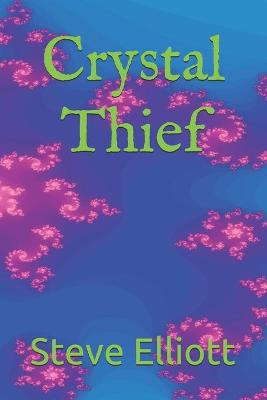 Book cover for Crystal Thief