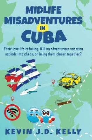 Cover of Midlife Misadventures in Cuba