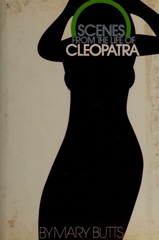Cover of Scenes from the Life of Cleopatra