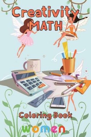 Cover of Creativity Math coloring book women