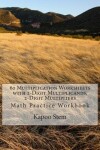 Book cover for 60 Multiplication Worksheets with 2-Digit Multiplicands, 2-Digit Multipliers