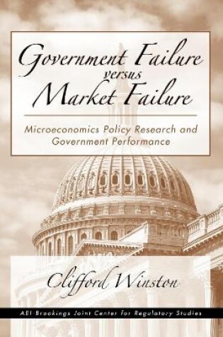 Cover of Government Failure versus Market Failure