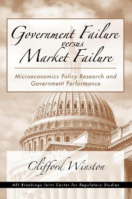 Cover of Government Failure versus Market Failure