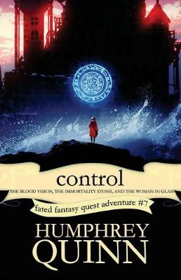 Book cover for Control (the Blood Vision, the Immortality Stone, and the Woman in Glass)
