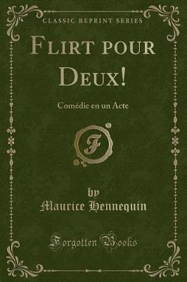 Book cover for Flirt Pour Deux!