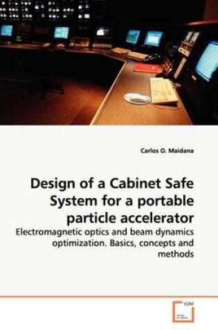 Cover of Design of a Cabinet Safe System for a portable particle accelerator