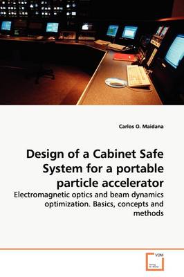 Book cover for Design of a Cabinet Safe System for a portable particle accelerator