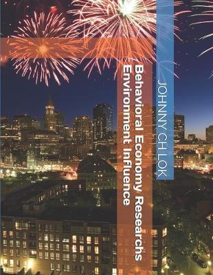 Book cover for Behavioral Economy Researchs Environment Influence