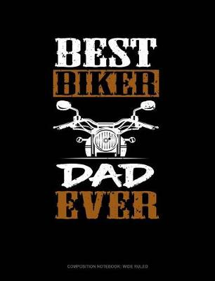 Cover of Best Biker Dad Ever