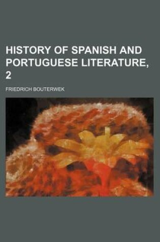 Cover of History of Spanish and Portuguese Literature, 2