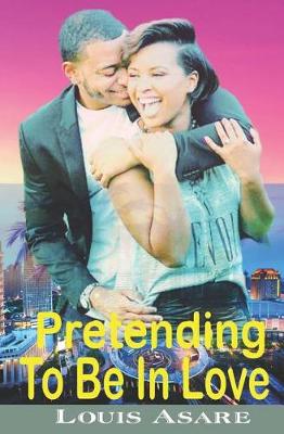 Book cover for Pretending To Be In Love