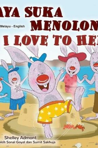 Cover of I Love to Help (Malay English Bilingual Children's Book)