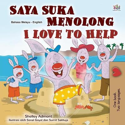 Book cover for I Love to Help (Malay English Bilingual Children's Book)