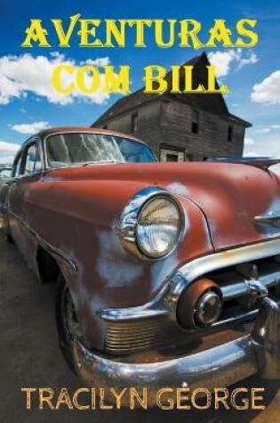 Cover of Aventuras Com Bill