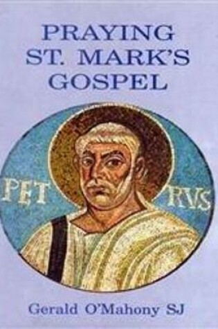 Cover of Praying St Marks Gospel