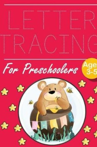 Cover of Letter Tracing for Preschoolers cute little bear