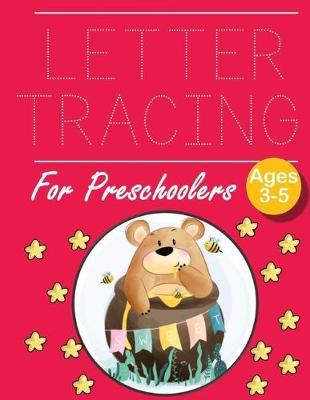 Book cover for Letter Tracing for Preschoolers cute little bear