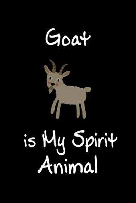 Book cover for Goat is My Spirit Animal