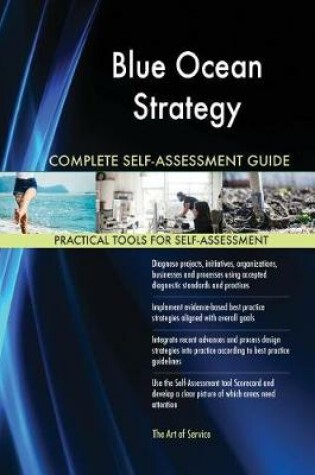 Cover of Blue Ocean Strategy Complete Self-Assessment Guide