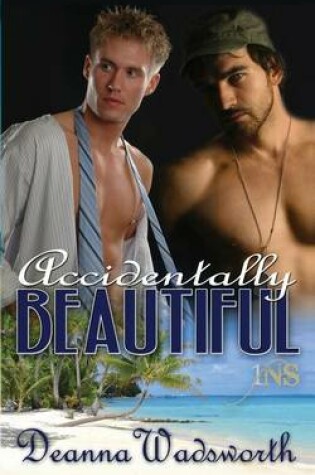 Cover of Accidentally Beautiful