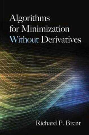 Cover of Algorithms for Minimization Without Derivatives