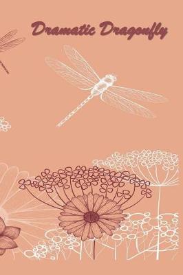 Book cover for Dramatic Dragonfly