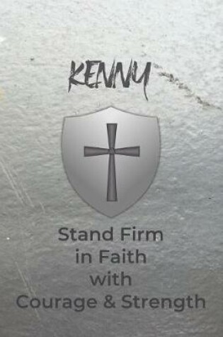 Cover of Kenny Stand Firm in Faith with Courage & Strength