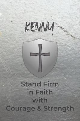 Book cover for Kenny Stand Firm in Faith with Courage & Strength